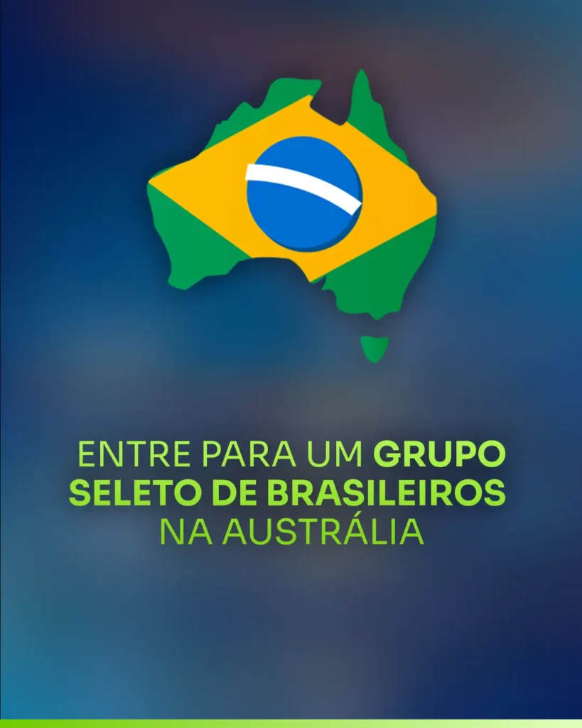 Entre para um grupo seletor de brasileiros na Austrália